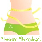 H two the Oh – #ThinnerThursday
