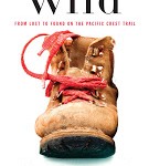 Wild: from lost to found on the Pacific Coast Trail by Cheryl Strayed - Read-a-likes