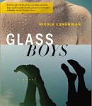 Staff Pick - Glass Boys by Nicole Lundrigan
