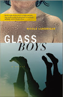 Staff Pick - Glass Boys by Nicole Lundrigan