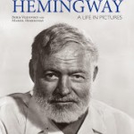 Staff Pick - Hemingway: a life in pictures by Boris Vejdovsky