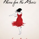 Here for the Music by Laurie Brinklow - Author Reading