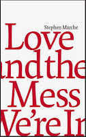 http://discover.halifaxpubliclibraries.ca/?q=title:love%20and%20the%20mess%20we%27re%20in