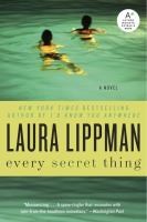 http://discover.halifaxpubliclibraries.ca/?q=title:every%20secret%20thing%20author:lippman