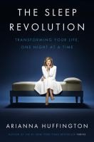http://discover.halifaxpubliclibraries.ca/?q=title:the%20sleep%20revolution%20author:huffington