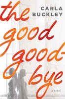 http://discover.halifaxpubliclibraries.ca/?q=title:good good-bye author:buckley